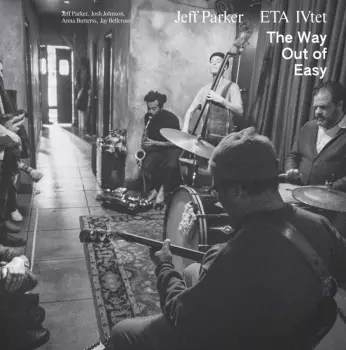 Jay Bellerose: The Way Out Of Easy