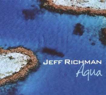 Album Jeff Richman: Aqua