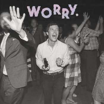 Album Jeff Rosenstock: Worry.