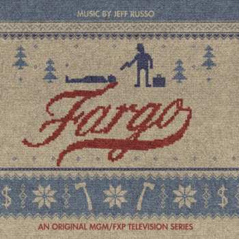Album Jeff Russo: Fargo (An Original MGM/FXP Television Series)