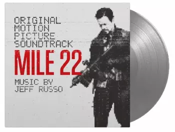 Mile 22 (Original Motion Picture Soundtrack)
