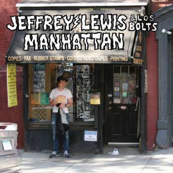 Album Jeffrey Lewis & Los Bolts: Manhattan
