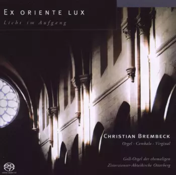 Christian Brembeck - Ex Oriente Lux