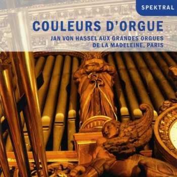 Album Jehan Alain: Jan Von Hassel - Couleurs D'orgue