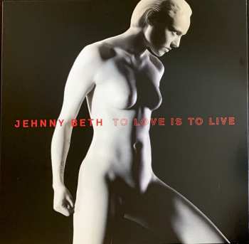 LP Jehnny Beth: To Love Is To Live LTD | CLR 60570