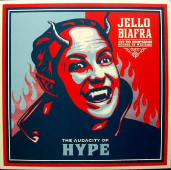 LP Jello Biafra And The Guantanamo School Of Medicine: The Audacity Of Hype 3103