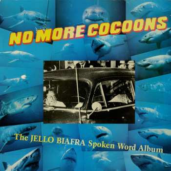 Album Jello Biafra: No More Cocoons