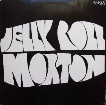 Jelly Roll Morton: Jelly Roll Morton (1926-1939)