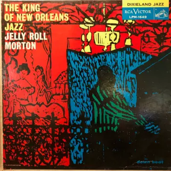 Jelly Roll Morton: The King Of New Orleans Jazz