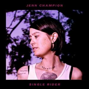 Album Jenn Champion: Single Rider