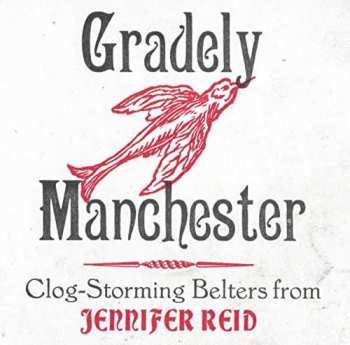 Jennifer Reid: Gradely Manchester