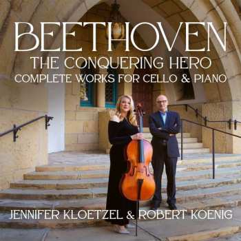Album Jennifer & Robe Kloetzel: Beethoven The Conquering Hero