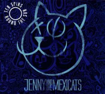 Album Jenny And The Mexicats: Ten Spins Round The Sun