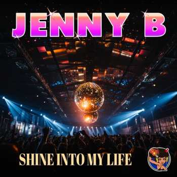 Album Jenny B.: Shine Into My Life