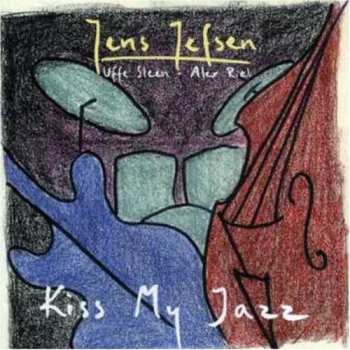 Album Jens Jefsen: Kiss My Jazz