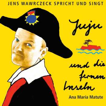 Album Jens Wawrczeck: Juju Und Die Fernen Inseln