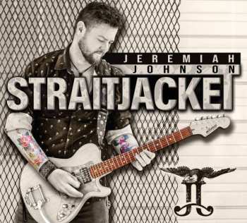 Album Jeremiah Johnson: Straitjacket