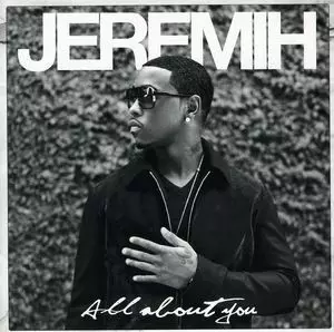Jeremih: All About You