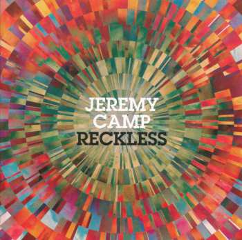 Album Jeremy Camp: Reckless