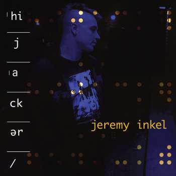 Album Jeremy Inkel: Hijacker