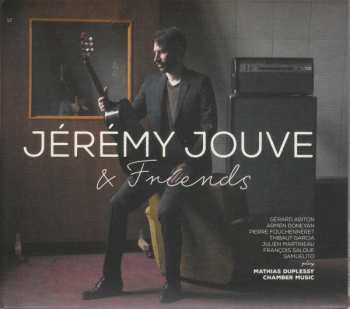 Album Jérémy Jouve: Jérémy Jouve & Friends