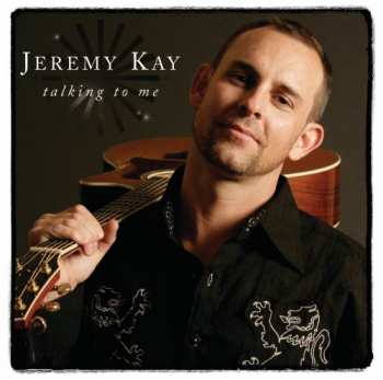 Album Jeremy Kay: Talking To Me