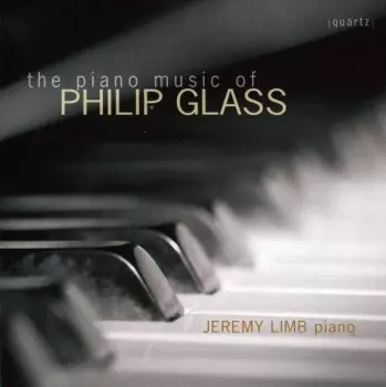 Jeremy Limb: The Piano Music Of Philip Glass