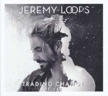 LP Jeremy Loops: Trading Change 392109