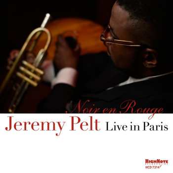 Album Jeremy Pelt: Noir En Rouge, Live In Paris