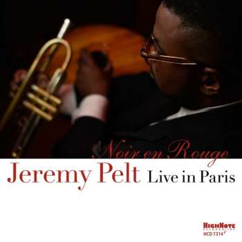 CD Jeremy Pelt: Noir En Rouge, Live In Paris 512295