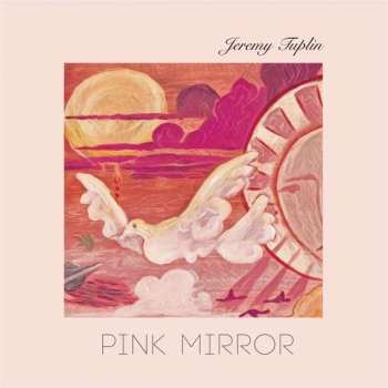 Jeremy Tuplin: Pink Mirror