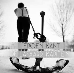 CD Jeroen Kant: De Lafaard Kapitein 442728