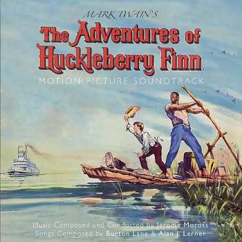 Album Jerome Moross: The Adventures Of Huckleberry Finn