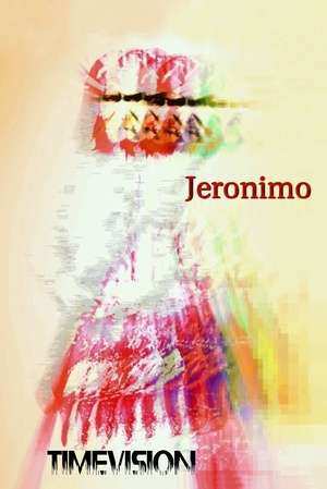 Album Jeronimo: Timevision