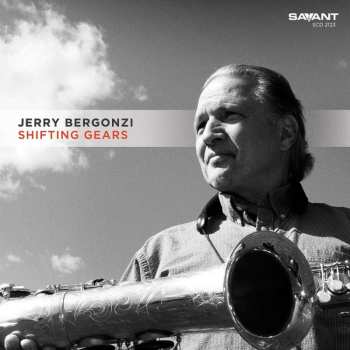 Album Jerry Bergonzi: Shifting Gears