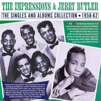 Album Jerry Butler & The Impressions: The Singles & Albums Collection 1958 - 1962
