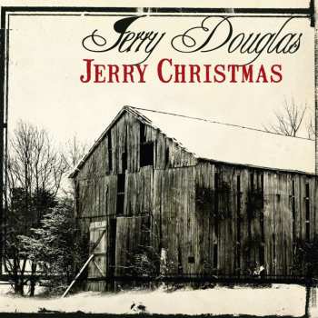 CD Jerry Douglas: Jerry Christmas 513177