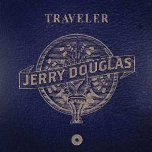 Album Jerry Douglas: Traveler