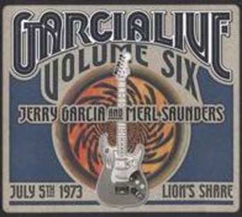 Album Jerry Garcia: GarciaLive Volume Six (July 5th 1973, Lion's Share)