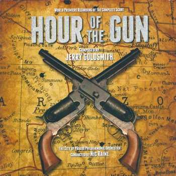 CD Jerry Goldsmith: Hour Of The Gun (World Premiere Recording Of The Complete Film Score) 278321