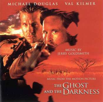 Album Jerry Goldsmith: The Ghost And The Darkness
