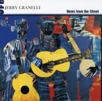 CD Jerry Granelli UFB: News From The Street 326356