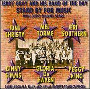 Album Jerry Gray & His Orchestra: Stand By For Music