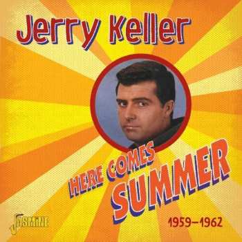 Album Jerry Keller: Here Comes Summer 1959 - 1962