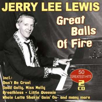 Album Jerry Lee Lewis: Great Balls Of Fire: 50 Greatest Hits