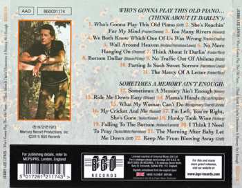 CD Jerry Lee Lewis: Who's Gonna Play This Old Piano... (Think About It Darlin') / Sometimes A Memory Ain't Enough 309318