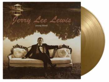 LP Jerry Lee Lewis: Young Blood (180g) (limited Numbered Edition) (gold Vinyl) 384255