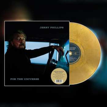 LP Jerry Phillips: For The Universe