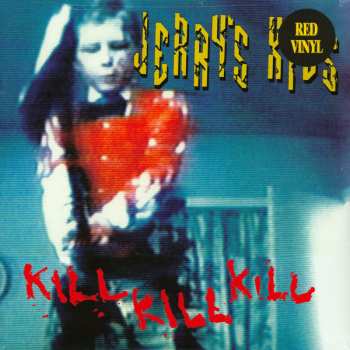 LP Jerry's Kids: Kill Kill Kill 131567