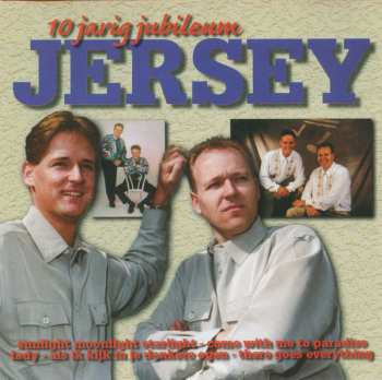 Album Jersey: 10 Jarig Jubileum
